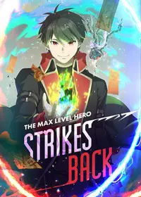The Max Level Hero has Returned!